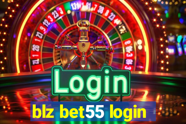 blz bet55 login